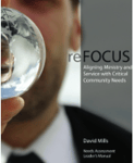 Refocus: Aligning ministry and service with critical community needs